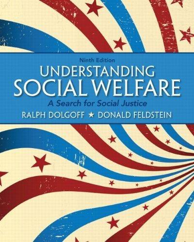 understanding social welfare a search for social justice 9th edition ralph dolgoff, donald feldstein