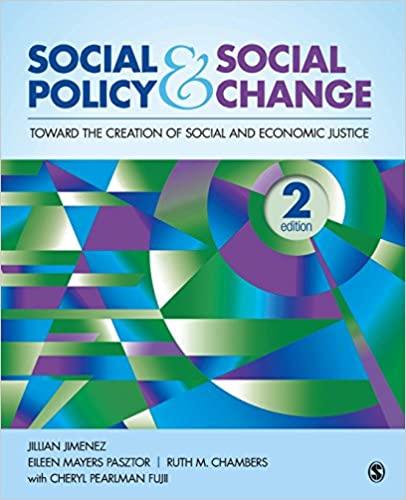 social policy and social change toward the creation of social and economic justice 2nd edition jillian