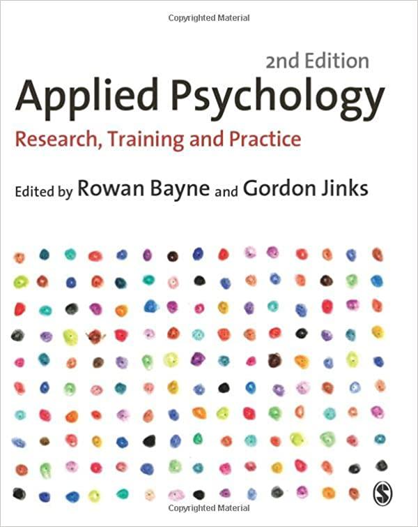 applied psychology research training and practice 2nd edition rowan bayne, gordon jinks 0857028359,