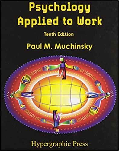psychology applied to work 10th edition paul m. muchinsky 0578076926, 9780578076928