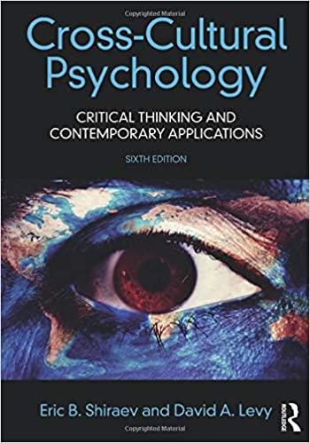 cross cultural psychology critical thinking and contemporary applications 6th edition eric b. shiraev, david