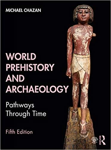 world prehistory and archaeology pathways through time 5th edition michael chazan 0367415704, 978-0367415709