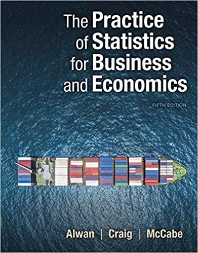 the practice of statistics for business and economics 5th edition layth c. alwan, bruce a. craig, george p.