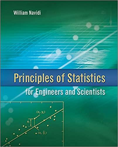 principles of statistics for engineers and scientists 1st edition william navidi 0077289315, 9780077289317