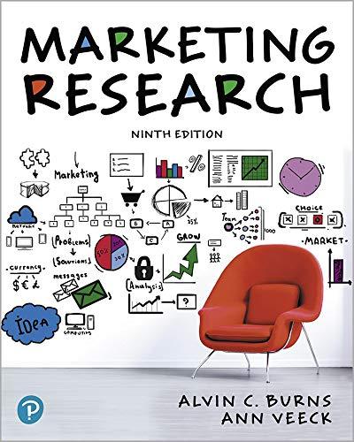marketing research 9th edition alvin c. burns, ann f. veeck 0134895126, 978-0134895123