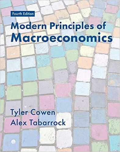 modern principles of macroeconomics 4th edition alex tabarrok tyler cowen 1319182062, 9781319182069