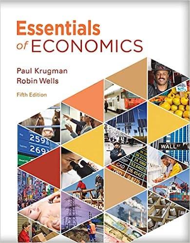 essentials of economics 5th edition paul krugman, robin wells 1319221319, 9781319221317