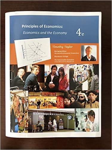 principles of economics economics and the economy 4th edition timothy taylor 0996996311, 9780996996310
