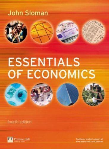 essentials of economics 4th edition mr john sloman 1408241560, 9781408241561