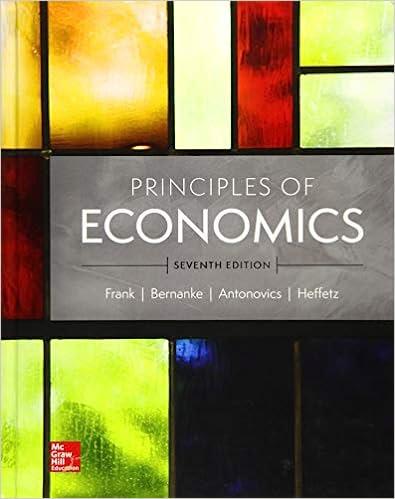 principles of economics 7th edition robert frank, ben bernanke, kate antonovics, ori heffetz 1259852067,