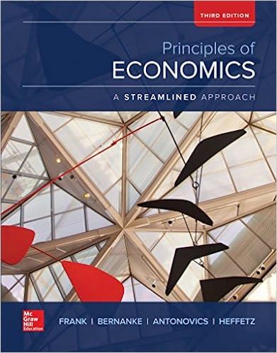principles of economics a streamlined approach 3rd edition robert frank, ben bernanke, kate antonovics, ori