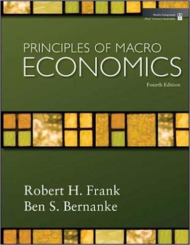 principles of macroeconomics 4th edition robert frank, ben bernanke 0077331540, 9780077331542