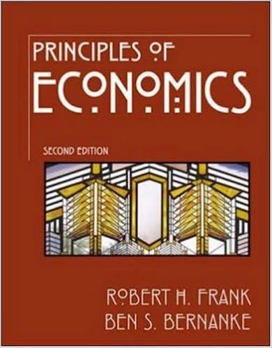 principles of economics 2nd edition robert h frank, ben bernanke, robert frank 007288245x, 9780072882452