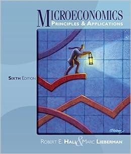 microeconomics principles and applications 6th edition robert e. hall, marc lieberman 1111822565,