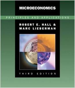 microeconomics principles and applications 3rd edition robert e. hall, marc lieberman 032426044x,