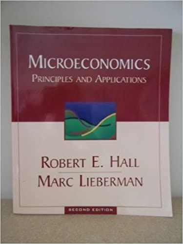 microeconomics principles and applications 2nd edition robert ernest hall, marc lieberman 032401953x,