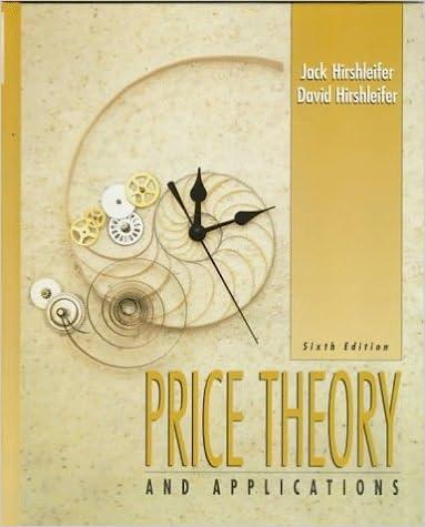 price theory and applications 6th edition jack hirshleifer, david hirshleifer 0131907786, 9780131907782