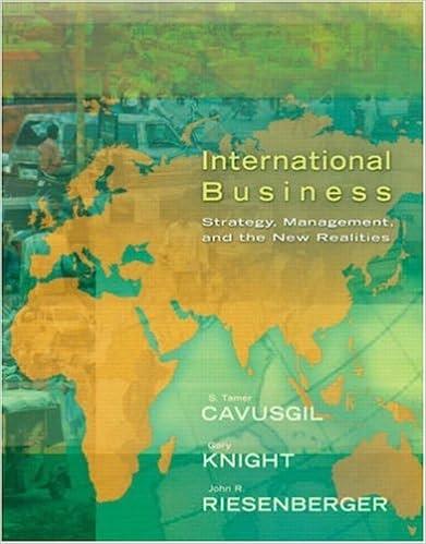 international business strategy management and the new realities 1st edition s. tamer cavusgil, gary knight,