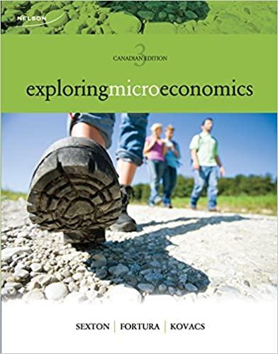 exploring microeconomics 3rd canadian edition robert sexton, peter fortura, colin kovacs 0176509771,