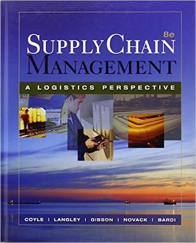 supply chain management a logistics perspective 8th edition john j. coyle, c. john langley, brian gibson,