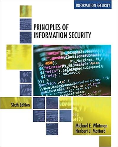 principles of information security 6th edition michael e. whitman, herbert j. mattord 1337102067,