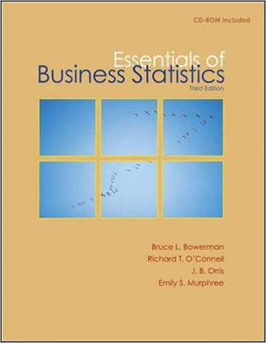 essentials of business statistics 3rd edition bruce bowerman, richard o'connell, j. burdeane orris