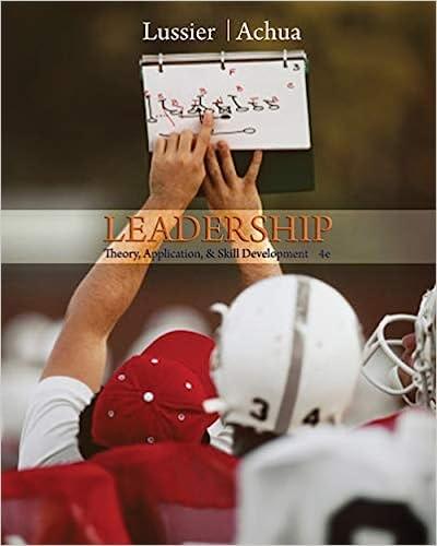 leadership theory application and skill development 4th edition robert n. lussier, christopher f. achua
