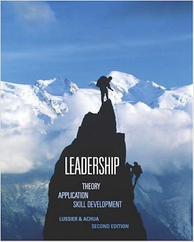 leadership theory application and skill development 2nd edition robert n. lussier, christopher f. achua