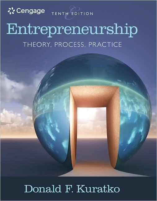 entrepreneurship theory process and practice 10th edition donald f. kuratko 1305576241, 9781305576247
