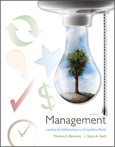 management leading and collaborating in the competitive world 9th edition thomas bateman, scott snell