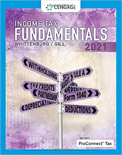 income tax fundamentals 2021 39th edition gerald e. whittenburg, martha altus-buller, steven gill 0357141369,