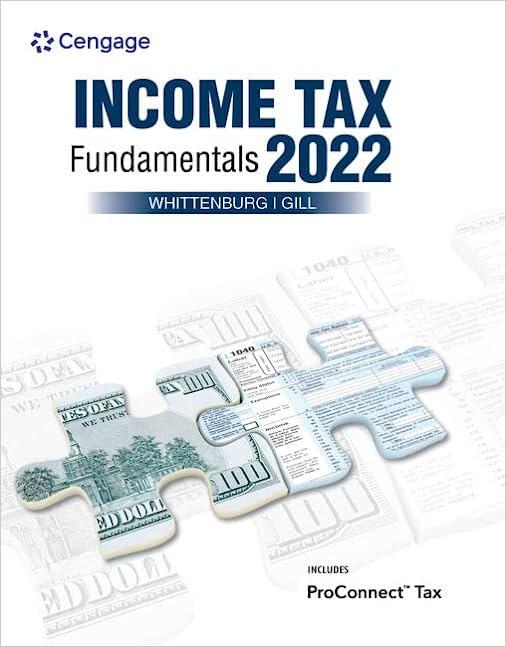 income tax fundamentals 2022 40th edition gerald e. whittenburg, martha altus-buller, steven gill 0357516389,