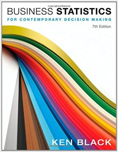 business statistics for contemporary decision making 7th edition ken black 0470931469, 978-0470931462