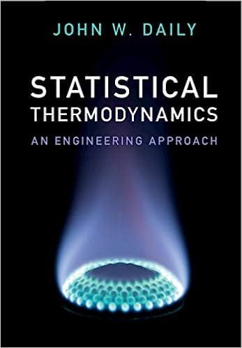 Statistical Thermodynamics An Engineering Approach