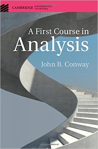 a first course in analysis 1st edition john b. conway 1107173140, 9781107173149