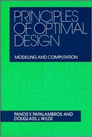 principles of optimal design modeling and computation 1st edition panos y. papalambros, douglas j. wilde