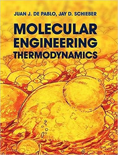 molecular engineering thermodynamics 1st edition juan j. de pablo, jay d. schieber 0521765625, 9780521765626