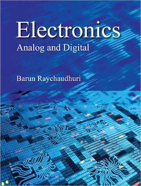 electronics analog and digital 1st edition barun raychaudhuri 1009214233, 9781009214230