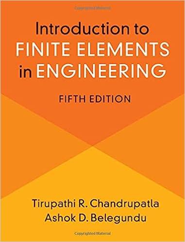 introduction to finite elements in engineering 5th edition tirupathi chandrupatla, ashok belegundu