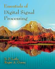essentials of digital signal processing 1st edition b. p. lathi, roger a. green 1107059321, 9781107059320