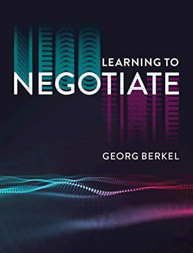 learning to negotiate 1st edition georg berkel 1108495915, 9781108495912