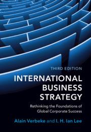 international business strategy rethinking the foundations of global corporate success 3rd edition alain