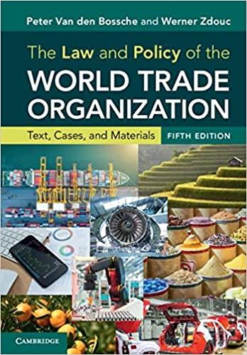 the law and policy of the world trade organization text cases and materials 5th edition peter van den