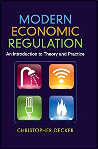 modern economic regulation an introduction to theory and practice 1st edition christopher decker 1107024234,