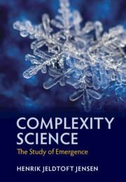 complexity science the study of emergence 1st edition henrik jeldtoft jensen 1108834760, 9781108834766