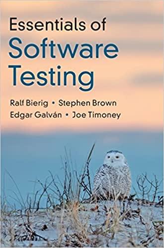 essentials of software testing 1st edition ralf bierig, stephen brown, edgar galván, joe timoney 1108833349,