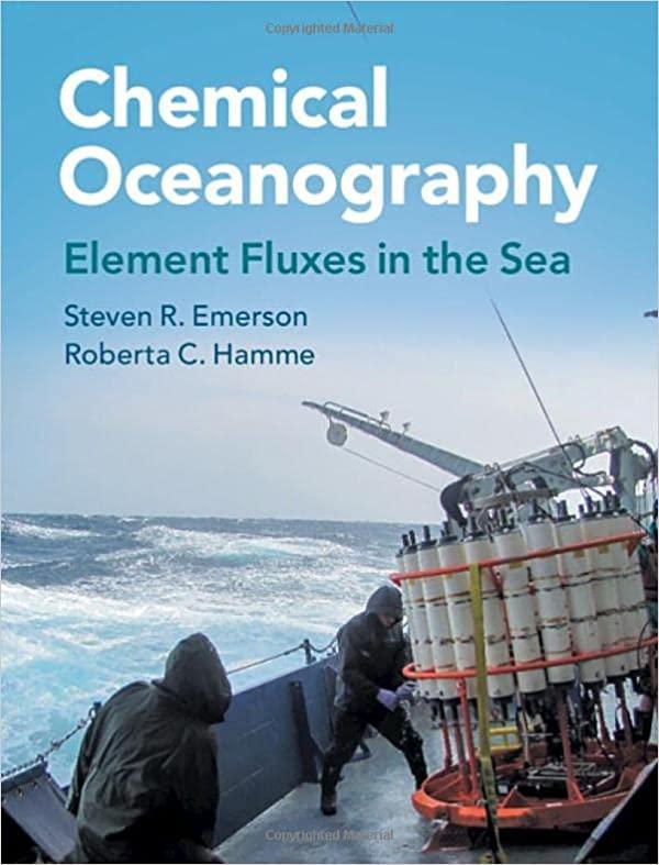 chemical oceanography element fluxes in the sea 1st edition steven r. emerson, roberta c. hamme 1107179890,