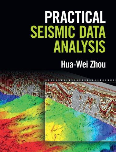 practical seismic data analysis 1st edition hua-wei zhou 0521199107, 9780521199100