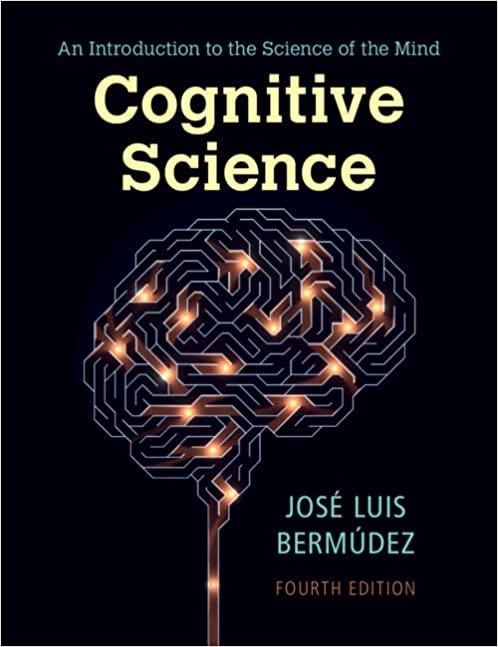cognitive science an introduction to the science of the mind 4th edition josé luis bermúdez 1316513378,