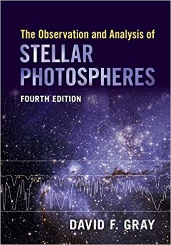 the observation and analysis of stellar photospheres 4th edition david f. gray 1009078011, 9781009078016